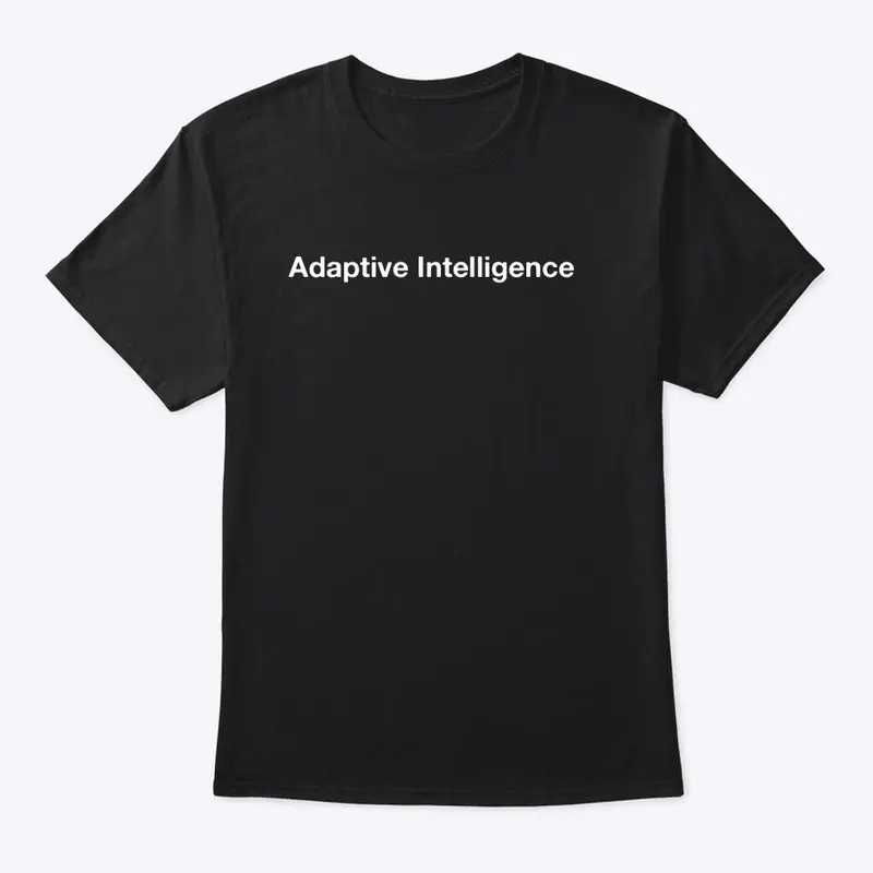 Adaptive Intelligence